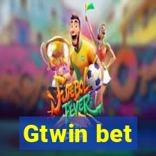 Gtwin bet